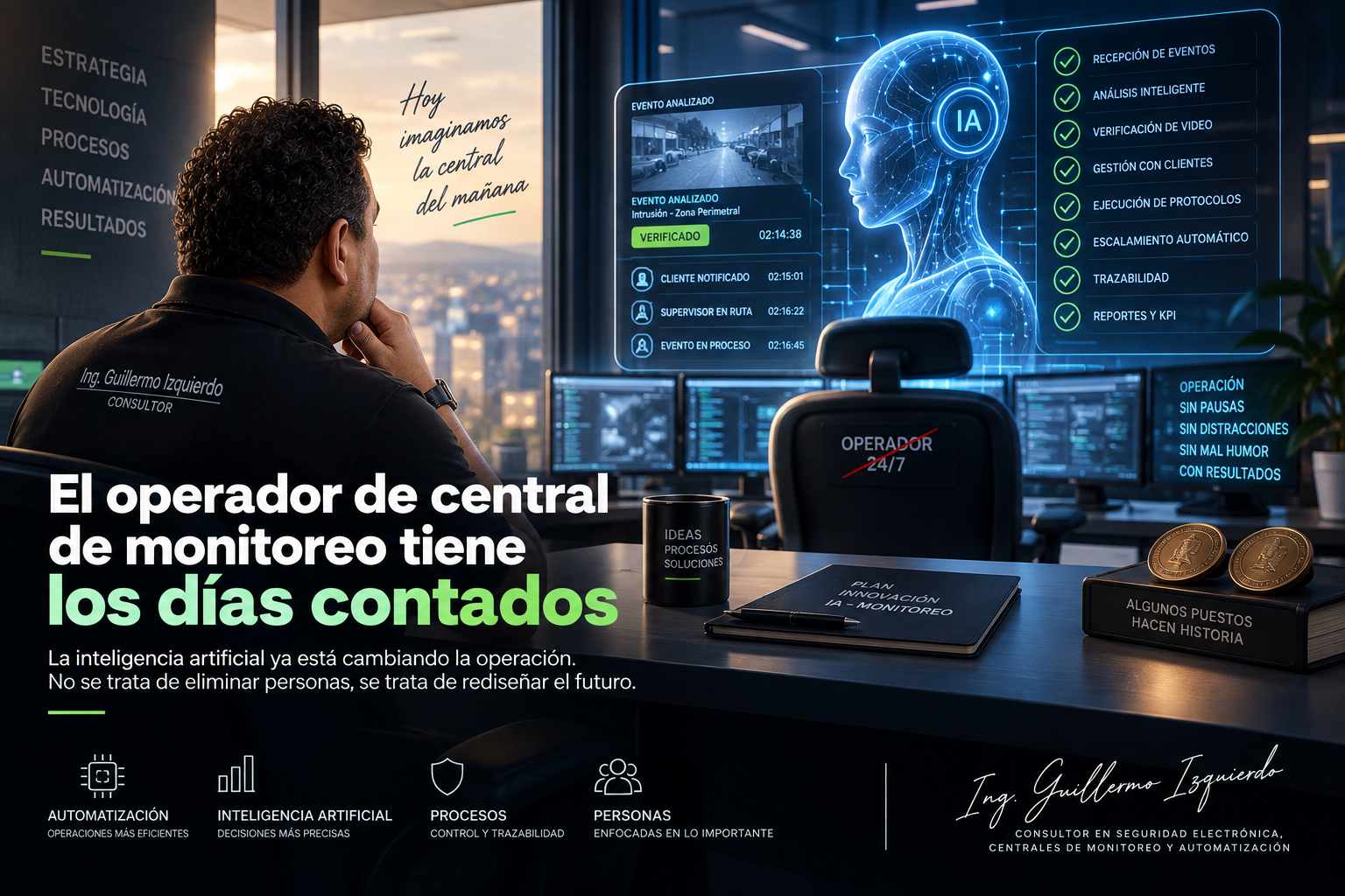 El operador de central de monitoreo tiene los días contados